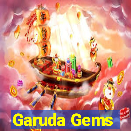 Garuda Gems